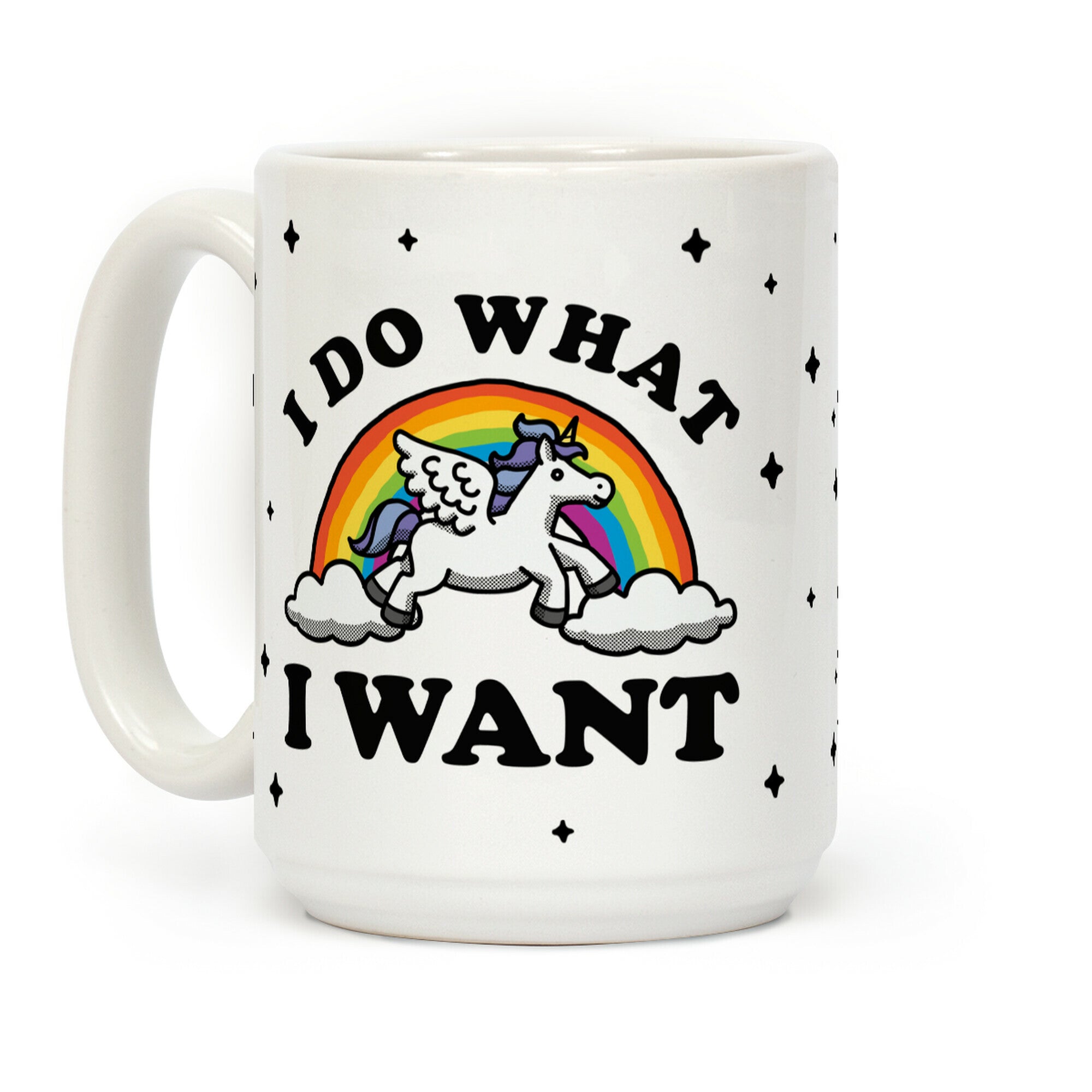 I Do What I Want (Unicorn Mug) Coffee Mug
